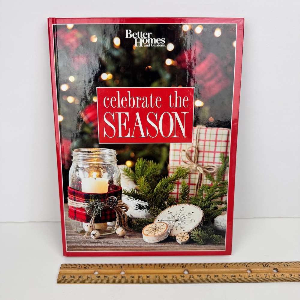 2015 Better Homes‎ Gardens Celebrate Season Christmas Fall Craft Cook Decor Book